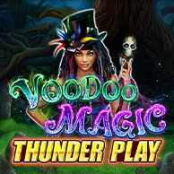 Voodoo Magic Thunder Play